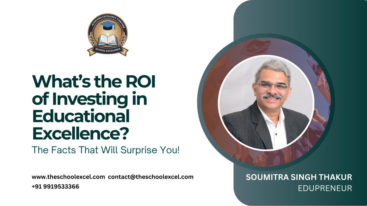 What's the ROI of Investing in Educational Excellence? The Facts That Will Surprise You!