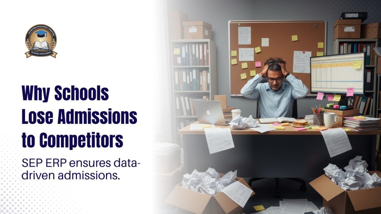 Why Schools Lose Admissions to Competitors: SEP ERP ensures data-driven admissions.